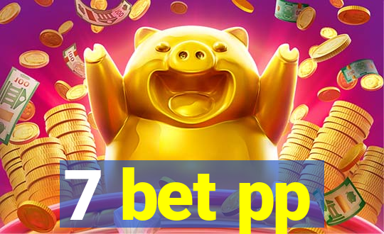 7 bet pp